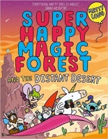 Book Cover for Super Happy Magic Forest and the Distant Desert by Matty Long