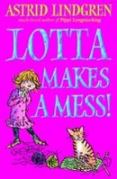 Book Cover for Lotta Makes A Mess by Astrid Lindgren