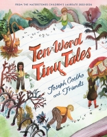 Book Cover for Ten-Word Tiny Tales by Joseph Coelho