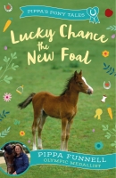 Book Cover for Lucky Chance the New Foal by Pippa Funnell