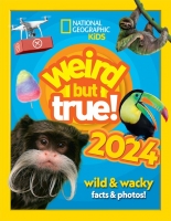 Book Cover for Weird but true! 2024  by National Geographic Kids