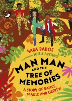 Book Cover for Man Man and the Tree of Memories by Yaba Badoe