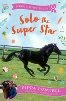 Book Cover for Solo the Super Star by Pippa Funnell