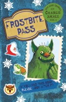 Book Cover for The Lost Diary of Charlie Small Volume 6 Frostbite Pass by Nick Ward