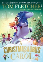 Book Cover for A Christmasaurus Carol by Tom Fletcher