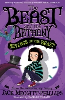 Book Cover for The Beast and The Bethany: Revenge of the Beast by Jack Meggitt-Phillips