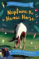 Book Cover for Neptune the Heroic Horse by Pippa Funnell