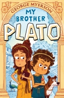 Book Cover for My Brother Plato by George Myerson