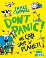 Book Cover for Don't Panic! We CAN Save The Planet by James Campbell
