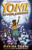 Book Cover for Yomi and the Power of the Yumboes by Davina Tijani