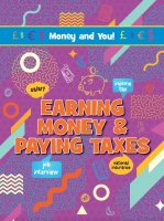 Book Cover for Earning Money & Paying Taxes by Anna Young, Joanne Bell