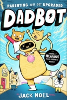 Book Cover for Dadbot by Jack Noel