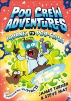 Book Cover for Journey to Poo-Topia by James Turner & Steve May