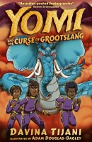 Book Cover for Yomi and the Curse of Grootslang by Davina Tijani