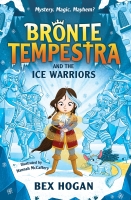 Book Cover for Bronte Tempestra and the Ice Warriors by Bex Hogan
