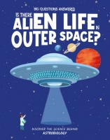 Book Cover for Is There Alien Life in Outer Space? by Olivia Watson