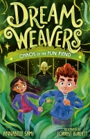 Book Cover for Dreamweavers: Chaos of the Fun Fiend by Annabelle Sami