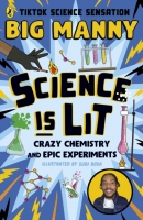 Book Cover for Science Is Lit by Big Manny