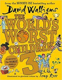 Book Cover for The World's Worst Children 3 Fiendishly Funny New Short Stories for Fans of David Walliams Books by David Walliams