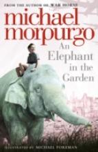 Book Cover for An Elephant in the Garden by Michael Morpurgo