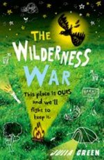 Book Cover for The Wilderness War by Julia Green