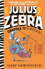Book Cover for Julius Zebra: Grapple with the Greeks! by Gary Northfield