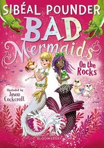 Book Cover for Bad Mermaids: On the Rocks by Sibéal Pounder