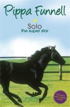Book Cover for Tilly's Pony Tails No. 6: Solo the Super Star by Pippa Funnell