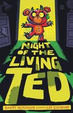 Book Cover for Night of the Living Ted by Barry Hutchison