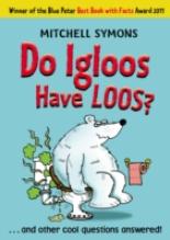 Book Cover for Do Igloos Have Loos? by Mitchell Symons