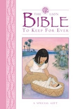 Book Cover for The Lion Bible to Keep for Ever by Lois Rock