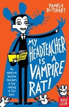 Book Cover for My Head Teacher is a Vampire Rat by Pamela Butchart