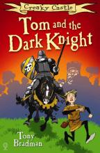 Book Cover for Creaky Castle: Tom and The Dark Knight by Tony Bradman