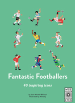 Book Cover for Fantastic Footballers by Jean-Michel Billioud