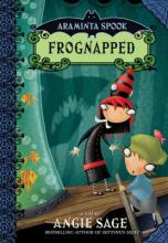 Book Cover for Araminta Spook: Frognapped by Angie Sage