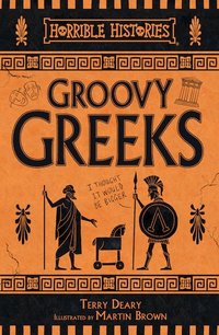 Book Cover for Groovy Greeks by Terry Deary