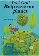 Book Cover for Yes I Can! Help Save Our Planet by 