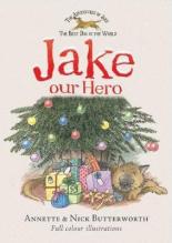 Book Cover for Jake Our Hero by Annette Butterworth