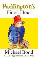 Book Cover for Paddington's Finest Hour by Michael Bond, Peggy Fortnum