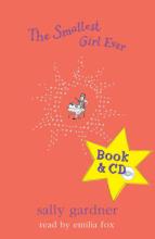 Book Cover for The Smallest Girl Ever (Book & CD) by Sally Gardner