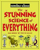 Book Cover for The Stunning Science of Everything by Nick Arnold