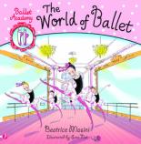 Ballet Academy: The World of Ballet