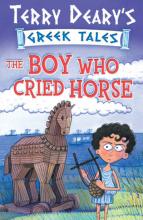 Book Cover for The Boy Who Cried Horse by Terry Deary