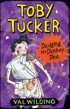 Book Cover for Toby Tucker: Dodging The Donkey Doo by Valerie Wilding