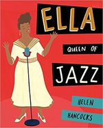 Book Cover for Ella Queen of Jazz by Helen Hancocks
