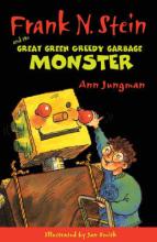 Book Cover for Frank N Stein and the Great Green Garbage Monster by Ann Jungman