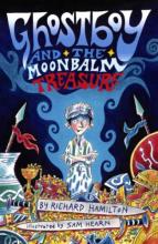 Book Cover for Ghostboy and the Moonbalm Treasure by Richard Hamilton