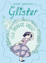 Book Cover for Glister: The House Hunt by Andi Watson