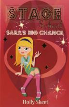 Stage School: Sara's Big Chance