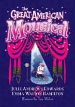 Book Cover for Great American Mousical by Julie Andrews Edwards, Emma Walton Hamilton